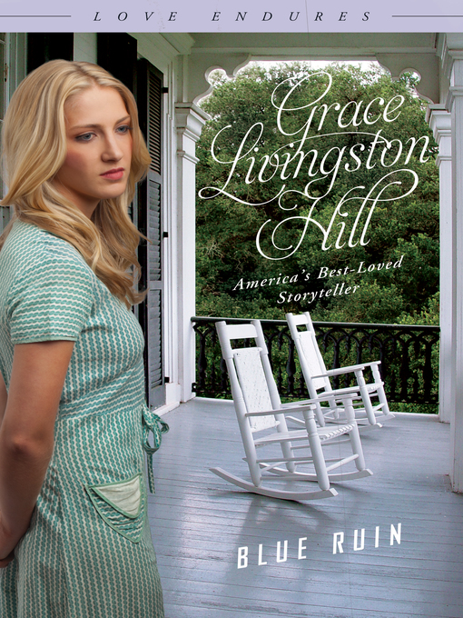 Title details for Blue Ruin by Grace Livingston Hill - Available